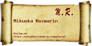 Mikuska Rozmarin névjegykártya